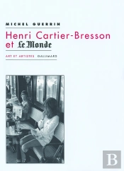 Henri Cartier-Bresson Et Le Monde