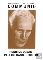 Henri De Lubac : L'Eglise Dans L'Histoire - Communio N 199, Sept-Oct 2008