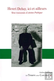 Henri Deluy, Ici Et Ailleurs
