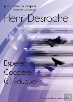 Bertrand.pt - Henri Desroche : Espérer, Coopérer, (S')Éduquer