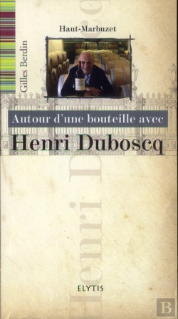 Bertrand.pt - Henri Duboscq - Chateau Haut-Marbuzet