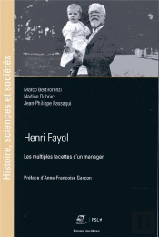 Henri Fayol ; Les Multiples Facettes D'Un Manager
