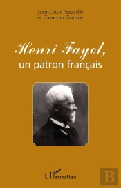 Henri Fayol, Un Patron Français