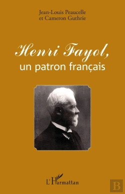Bertrand.pt - Henri Fayol, Un Patron Français