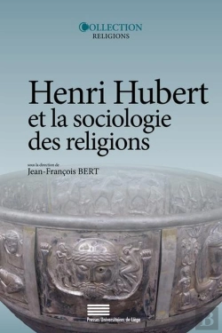 Bertrand.pt - Henri Hubert Et La Sociologie Des Religions, Sacré, Temps, Héros, Magie