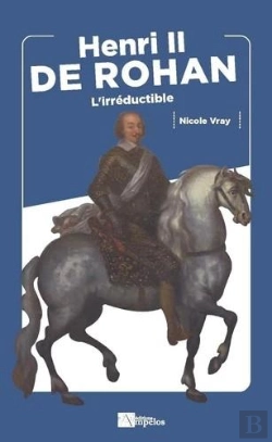 Bertrand.pt - Henri Ii De Rohan - L'Irreductible