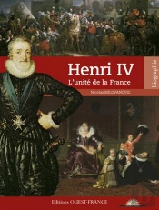 Henri Iv, L'Unité De La France