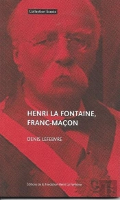 Henri La Fontaine, Franc-Macon