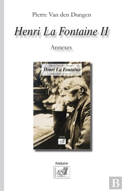 Bertrand.pt - Henri La Fontaine Ii (1854-1943) : Annexes