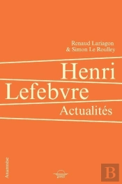 Henri Lefebvre : Actualités