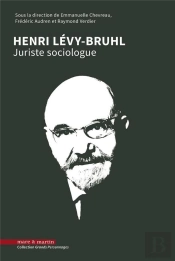 Henri Levy-Bruhl (1884-1964), Juriste Sociologue