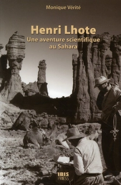 Bertrand.pt - Henri Lhote ; Une Aventure Scientifique Au Sahara