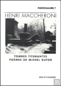 Bertrand.pt - Henri Maccheroni ; Tombes Titubantes ; Poèmes De Michel Butor