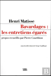 Henri Matisse, Bavardages : Les Entretiens Égarés