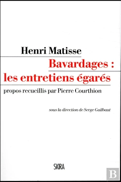 Bertrand.pt - Henri Matisse, Bavardages : Les Entretiens Égarés
