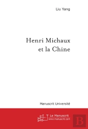 Henri Michaux Et La Chine