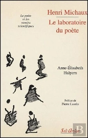 Henri Michaux Le Laboratoire Du Poete