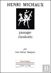 Henri Michaux, Passager Clandestin