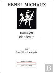 Henri Michaux, Passager Clandestin