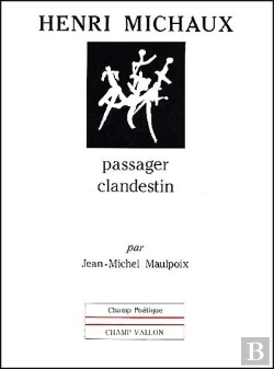 Bertrand.pt - Henri Michaux, Passager Clandestin