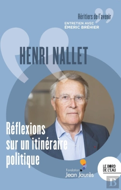Bertrand.pt - Henri Nallet, Réflexions Sur Un Itinéraire Politique