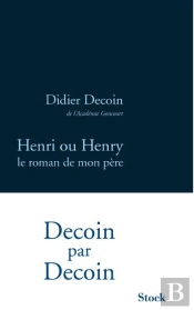 Henri Ou Henry, Le Roman De Mon Pere