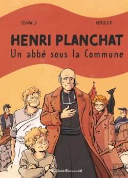 Bertrand.pt - Henri Planchat : Un Abbé Sous La Commune