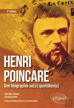 Bertrand.pt - Henri Poincaré : Une Biographie Au(X) Quotidien(S)