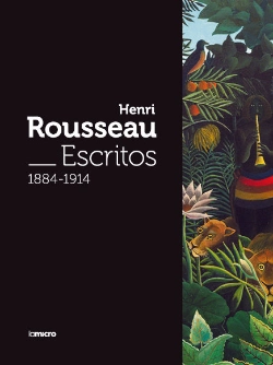 Bertrand.pt - Henri Rousseau. Escritos 1884-1914