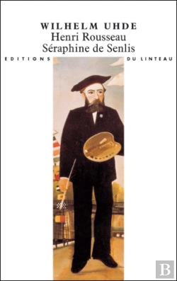 Bertrand.pt - Henri Rousseau ; Séraphine De Senlis