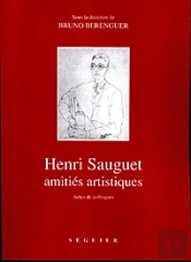 Henri Sauguet ; Amities Artistiques
