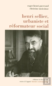 Henri Sellier, Urbaniste Et Réformateur Social