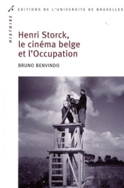 Henri Storck, Le Cinéma Belge Et L'Occupation