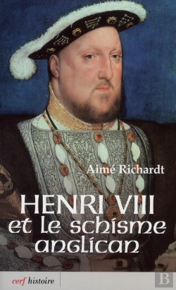 Bertrand.pt - Henri Viii Et Le Schisme Anglican