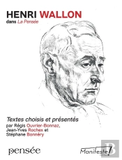 Henri Wallon : Textes Choisis Et Présentés