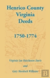 Henrico County, Virginia Deeds, 1750-177