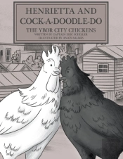 Henrietta And Cock-A-Doodle-Do