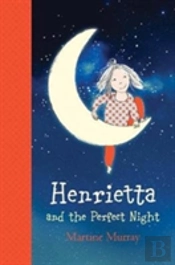 Henrietta And The Perfect Night