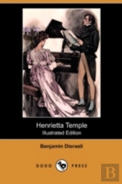 Henrietta Temple (Illustrated Edition) (