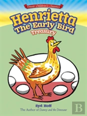 Henrietta, The Early Bird Treasury