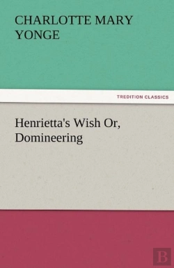 Bertrand.pt - Henrietta'S Wish Or, Domineering