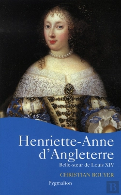 Bertrand.pt - Henriette-Anne D'Angleterre ; Belle-Soeur De Louis Xiv