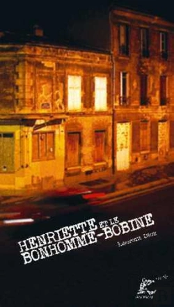 Bertrand.pt - Henriette Et Le Bonhomme-Bobine