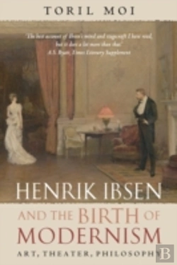 Bertrand.pt - Henrik Ibsen And The Birth Of Modernism