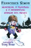 Henrique e o Abominável Homem das Neves
