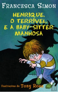 Bertrand.pt - Henrique, o Terrível e a Baby-Sitter Manhosa