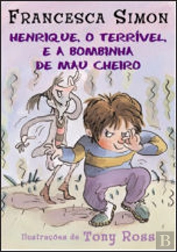 Bertrand.pt - Henrique, o Terrível e a Bombinha de Mau Cheiro