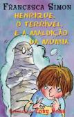 Henrique o Terrível e a Maldição da Múmia