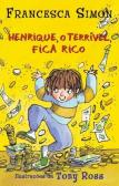 Henrique, o Terrível, Fica Rico