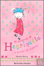 Henriqueta, A Melhor do Planeta